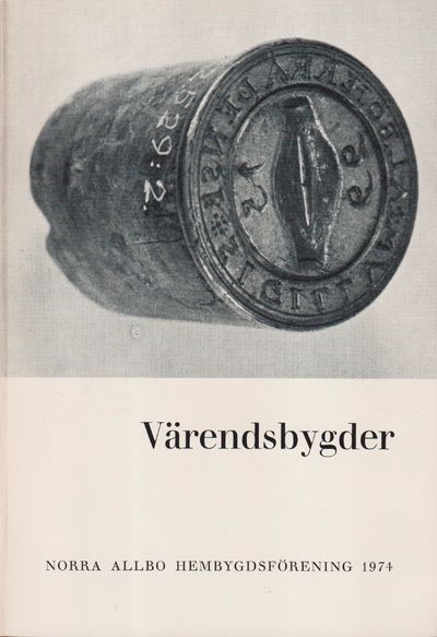 Värendsbygder 1974. [Utg. av] Norra Allbo…