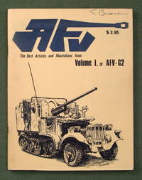 AFV: Best Articles and Illustrations from Volume I of AFV-G2 by staff - 1972