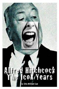 Alfred Hitchcock: The Icon Years