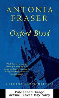 Oxford Blood: A Jemima Shore Mystery (Jemima Shore Mysteries)