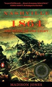 image of Nashville 1864: The Dying of the Light