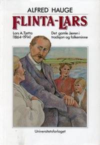 Flinta-Lars. Lars A. Tjøtta (1864-1914)