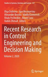 Recent Research in Control Engineering and Decision Making : Volume 2, 2020