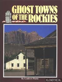 Ghost towns of the Rockies