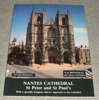 Nantes Cathedral St. Peter and St. Paul&#039;s by Yves Bottineau  and Translated by Cynthia J. Rioual - 1985