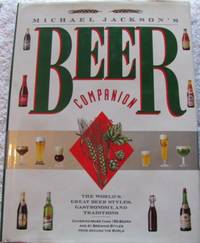 image of Michael Jackson's Beer Companion: The World's Great Beer Styles, Gastronomy, and Traditions