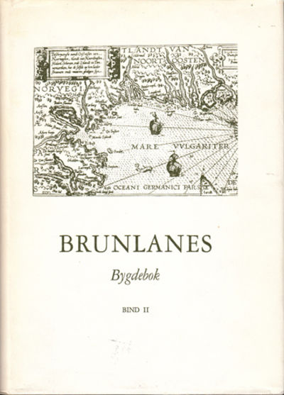Brunlanes. En bygdebok. Bind II av Lorens Berg.…