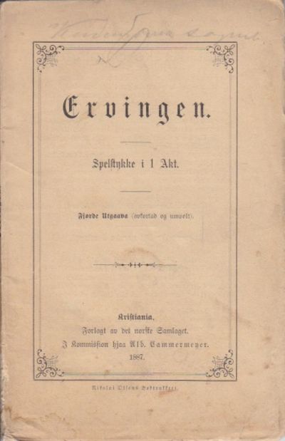 (AASEN, IVAR) Ervingen. Spelstykke i 1 akt.…