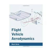 Flight Vehicle Aerodynamics