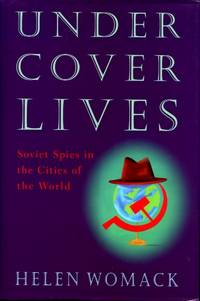 cover of Undercover Lives : Soviet Spies in the Cities of the World
