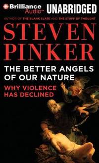 cover of The Better Angels of Our Nature: Why Violence Has Declined