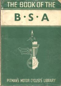 The Book of the B.S.A. by Haycraft, W. C - 1957