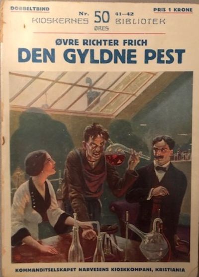 Den gyldne pest. En moderne alkemistroman.