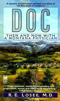 Doc : Then and Now With a Montana Physician