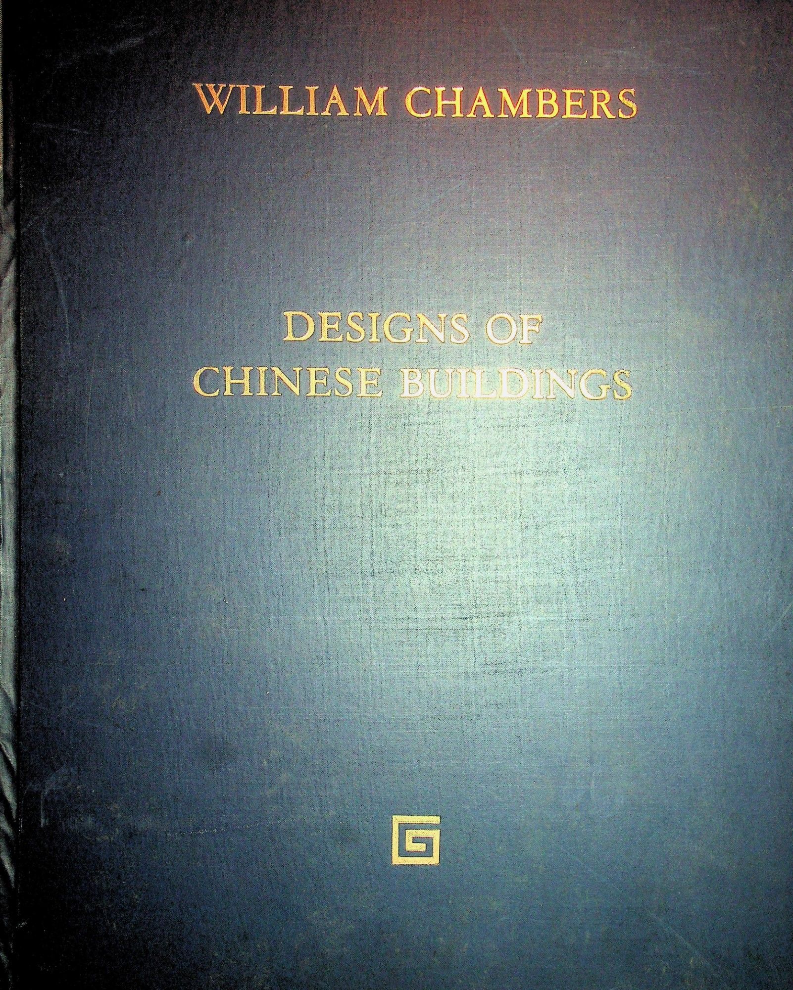 designs of chinese buildings furniture dresses machines and utensils Designs of Chinese Buildings, Furniture, Dresses, Machines and Utensils