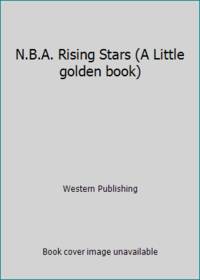 N.B.A. Rising Stars (A Little golden book) by Western Publishing - 1993