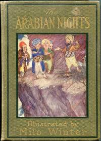 The Arabian Nights Entertainments by Milo Winter, Illustrator - 1914