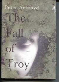 The Fall of Troy A Novel