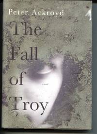 The Fall of Troy  A Novel