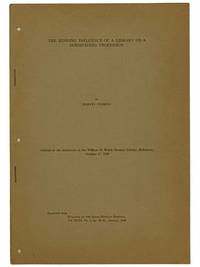 The Binding Influence of a Library on a Subdividing Profession: Address at the Dedication of the William H. Welch Medical Library, Baltimore, October 17, 1929, Reprinted from Bulletin of the Johns Hopkins Hospital, Vol. XLVI, No. 1, pp. 29-42, January, 1930