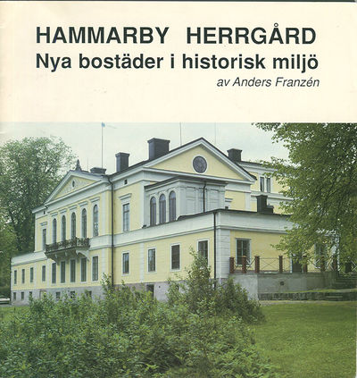 Hammarby herrgård. Nya bostäder i historisk…
