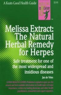 Melissa Extract: the Natural Remedy for Herpes