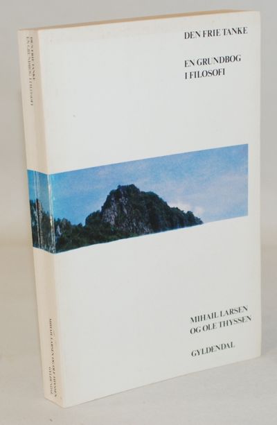 Den frie tanke - en grundbog i filosofi.
