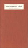 Not So Much Love of Flowers, Poems 1969-1972