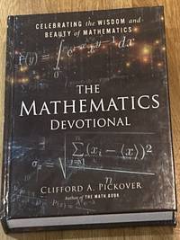 The Mathematics Devotional: Celebrating the Wisdom and Beauty of Mathematics