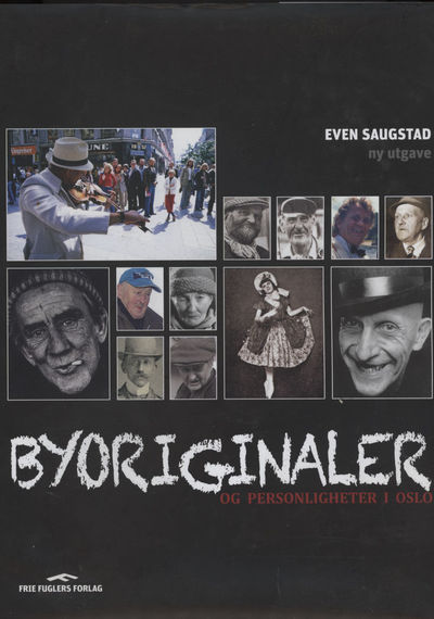Byoriginaler og personligheter i Oslo
