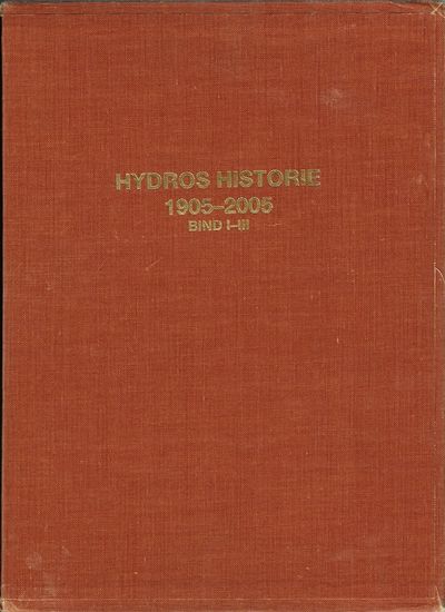 Hydros historie 1905 - 2005. Bd. I: Flaggskip i…