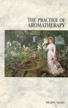 The Practice of Aromatherapy by Dr. Jean Valnet - 1982-09-04