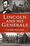 Lincoln & His Generals