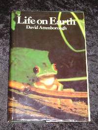 Life on Earth by David Attenborough - Hardcover - Book Club (BCE/BOMC) - 1980 - from Yare Books Limited (SKU: 006126)