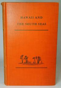 HAWAII AND THE SOUTH SEAS: a Guidebook with Maps