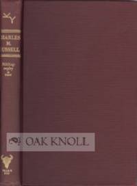CHARLES M. RUSSELL, THE COWBOY ARTIST. A BIOGRAPHY
