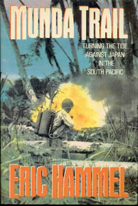 image of Munda Trail: Turning the Tide Against Japan in the South Pacific