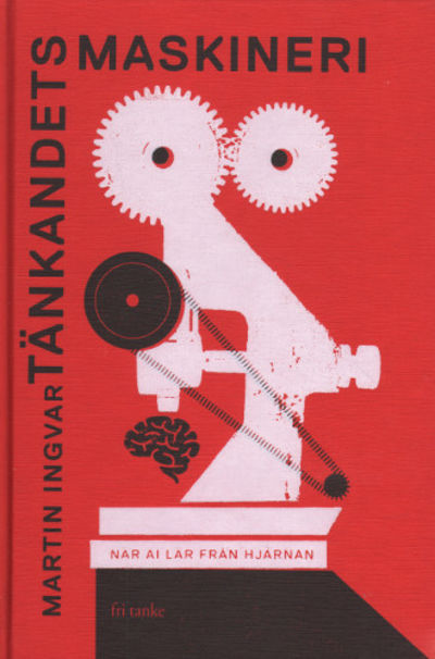 TÄNKANDETS MASKINERI. När AI lär från hjärnan.