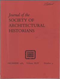 Journal of the Society of Architectural Historians: December 1985, Volume XLIV, Number 4