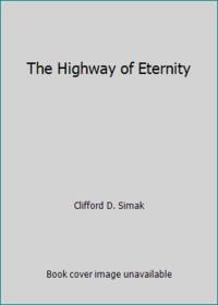 The Highway of Eternity