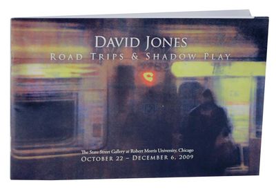 David Jones / Marilyn Propp: Road Trips & Shadow Play