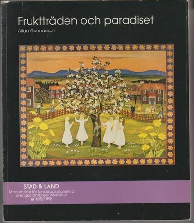 Fruktträden och paradiset. Om fruktträden som…