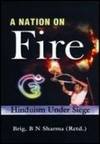 A Nation on Fire: Hinduism Under Siege