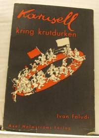 Karusell kring krutdurken. Noveller från krig och…