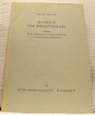 Russisch für Bibliothekare. Leitfaden für die…