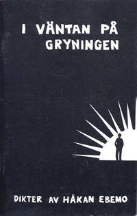 I väntan på gryningen.