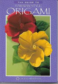 image of The Guide to Hawaiian Style Origami