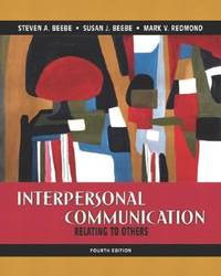 Interpersonal Communication : Relating to Others