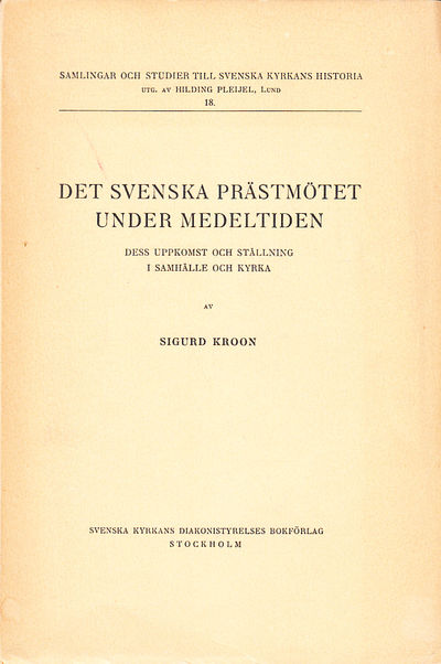 Det svenska prästmötet under medeltiden. Dess…