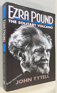cover of Ezra Pound: The Solitary Volcano